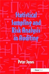 Statistical Sampling and Risk Analysis in Auditing