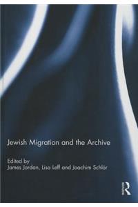 Jewish Migration and the Archive
