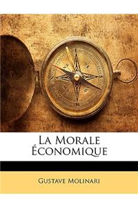 La Morale Economique