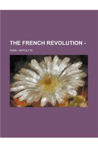 The French Revolution - Volume 2