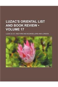 Luzac's Oriental List and Book Review (Volume 17)