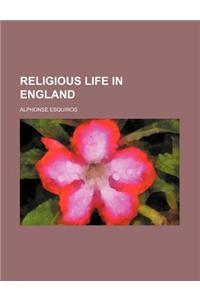 Religious Life in England