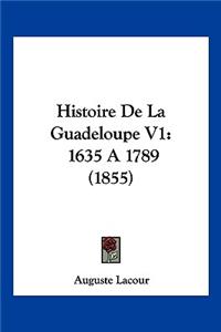 Histoire de La Guadeloupe V1