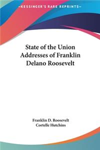 State of the Union Addresses of Franklin Delano Roosevelt