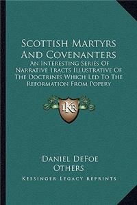 Scottish Martyrs And Covenanters