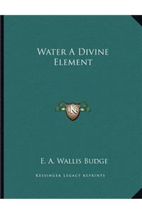 Water A Divine Element
