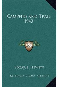 Campfire and Trail 1943
