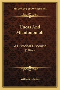 Uncas And Miantonomoh