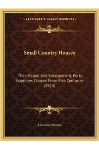 Small Country Houses