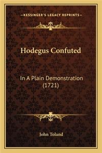 Hodegus Confuted