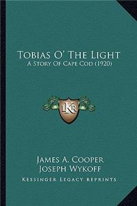 Tobias O' The Light