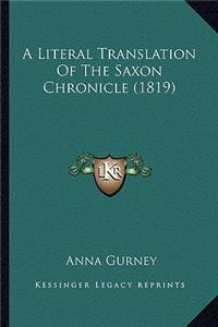 Literal Translation Of The Saxon Chronicle (1819)