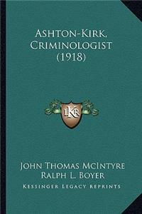 Ashton-Kirk, Criminologist (1918)