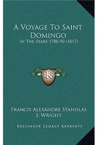 A Voyage to Saint Domingo