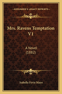 Mrs. Ravens Temptation V1