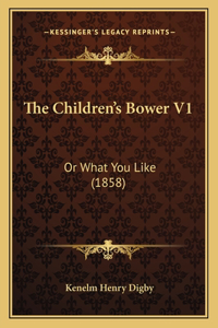 The Children's Bower V1