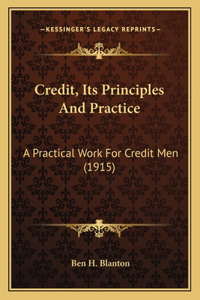 Credit, Its Principles And Practice