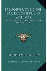 Memoire Couronne Par La Societe Des Sciences