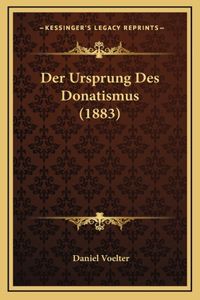 Der Ursprung Des Donatismus (1883)