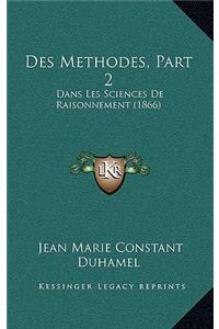 Des Methodes, Part 2