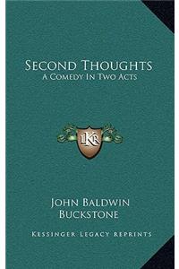 Second Thoughts