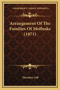 Arrangement Of The Families Of Mollusks (1871)