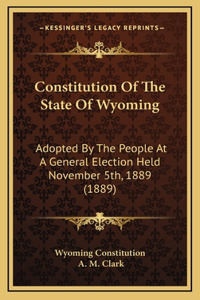 Constitution Of The State Of Wyoming