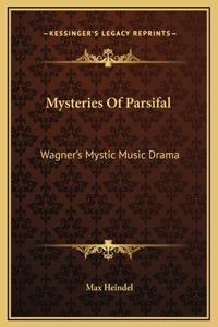 Mysteries Of Parsifal