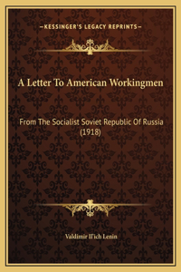 Letter To American Workingmen