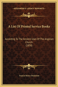 A List Of Printed Service Books