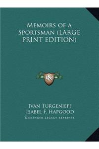 Memoirs of a Sportsman