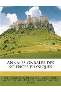 Annales Gnrales Des Sciences Physiques