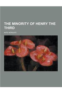 The Minority of Henry the Third