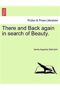 There and Back Again in Search of Beauty.