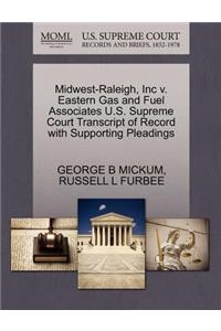 Midwest-Raleigh, Inc V. Eastern Gas and Fuel Associates U.S. Supreme Court Transcript of Record with Supporting Pleadings