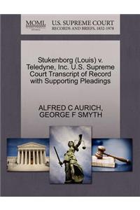 Stukenborg (Louis) V. Teledyne, Inc. U.S. Supreme Court Transcript of Record with Supporting Pleadings