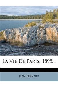 Vie de Paris, 1898...