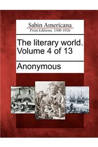 literary world. Volume 4 of 13