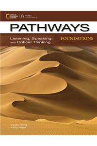 Pathways Foundations: Listening, Speaking, & Critical Thinking