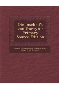 Die Inschrift Von Gortyn