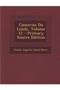 Causeries Du Lundi, Volume 12