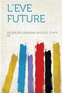 L'Eve Future