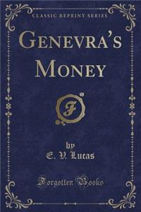 Genevra's Money (Classic Reprint)
