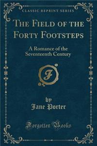 The Field of the Forty Footsteps