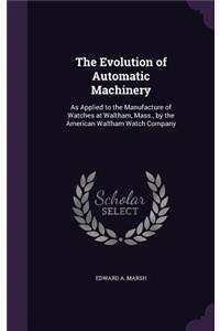 Evolution of Automatic Machinery