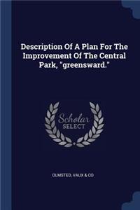Description Of A Plan For The Improvement Of The Central Park, greensward.