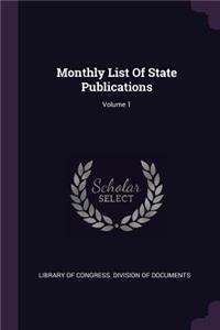 Monthly List of State Publications; Volume 1