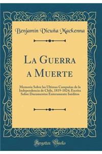 La Guerra a Muerte