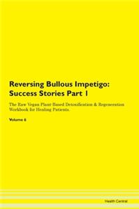 Reversing Bullous Impetigo