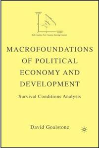 Macrofoundations of Political Economy and Development
